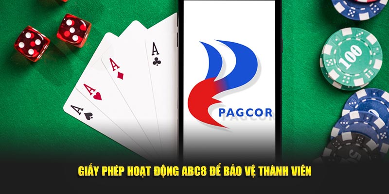 Giấy phép hoạt động ABC8 để bảo vệ thành viên